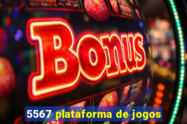 5567 plataforma de jogos